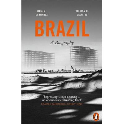 Brazil: A Biography, Taschenbuch von Heloisa M. Starling,Lilia Moritz Schwarcz, KNV Besorgung, 978-0-14-197619-8