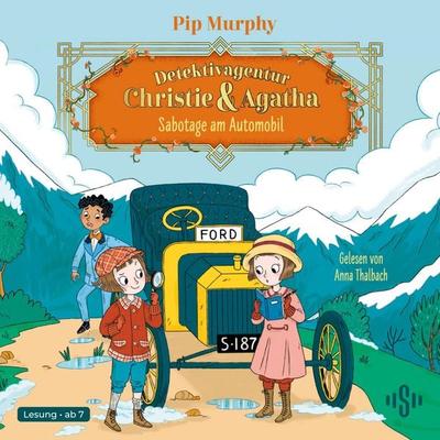 Detektivagentur Christie & Agatha 2: Sabotage am Automobil - Pip Murphy, Audio, 9783844941531