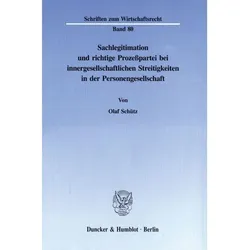 Schütz:Sachlegitimation und richtige Pr, Fachbücher von Olaf Schütz