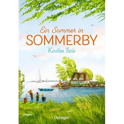 Sommerby 1. Ein Sommer in Sommerby, Gebundene Ausgabe von Kirsten Boie, Verlag Friedrich Oetinger GmbH
