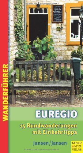 Gaby Jansen - Wanderführer Euregio: 15 ausgesuchte Rundwanderungen im niederländisch-belgischen Grenzraum mit Einkehrtipps - Preis vom 04.10.2026 03:51:26 h