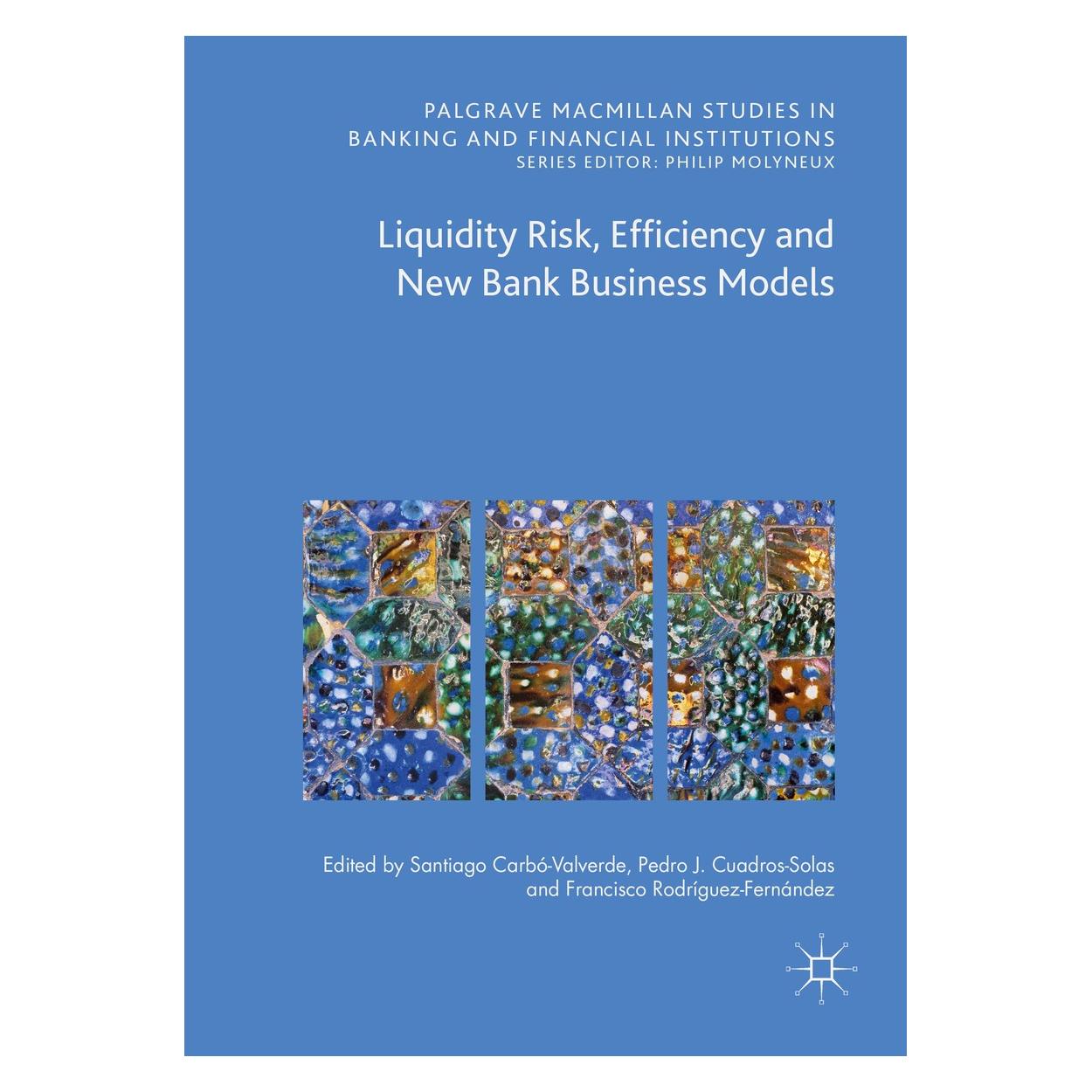 Springer Liquidity Risk, Efficiency and New Bank (9783319308180)