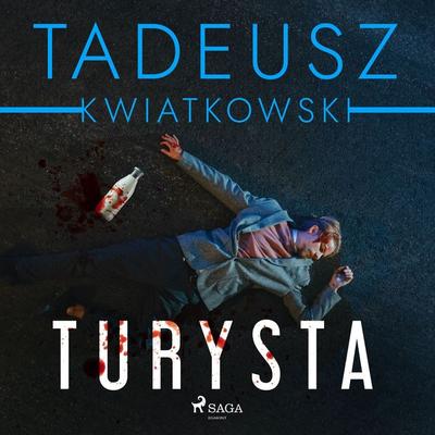 Turysta - Tadeusz Kwiatkowski, Audio, 9788728227565