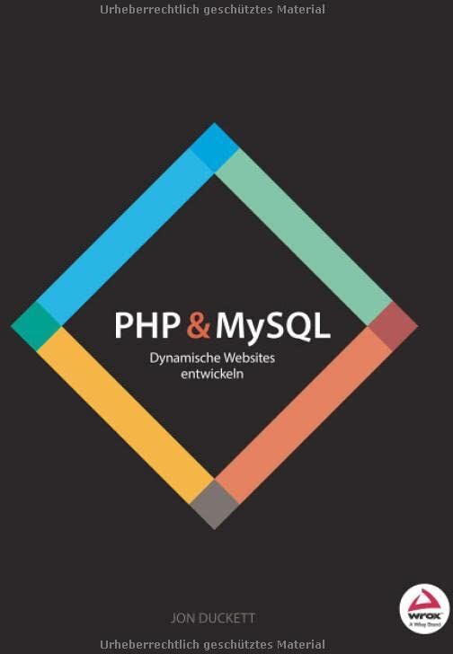 Jon Duckett - PHP & MySQL: Dynamische Websites entwickeln - Preis vom 30.09.2026 09:01:18 h