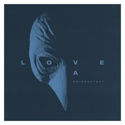 Indigo Press, Schallplatten, Meisenstaat (Love A)