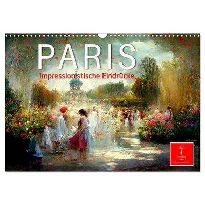 Paris - impressionistische Eindrücke (Wandkalender 2026 DIN A3 quer), CALVENDO Monatskalender