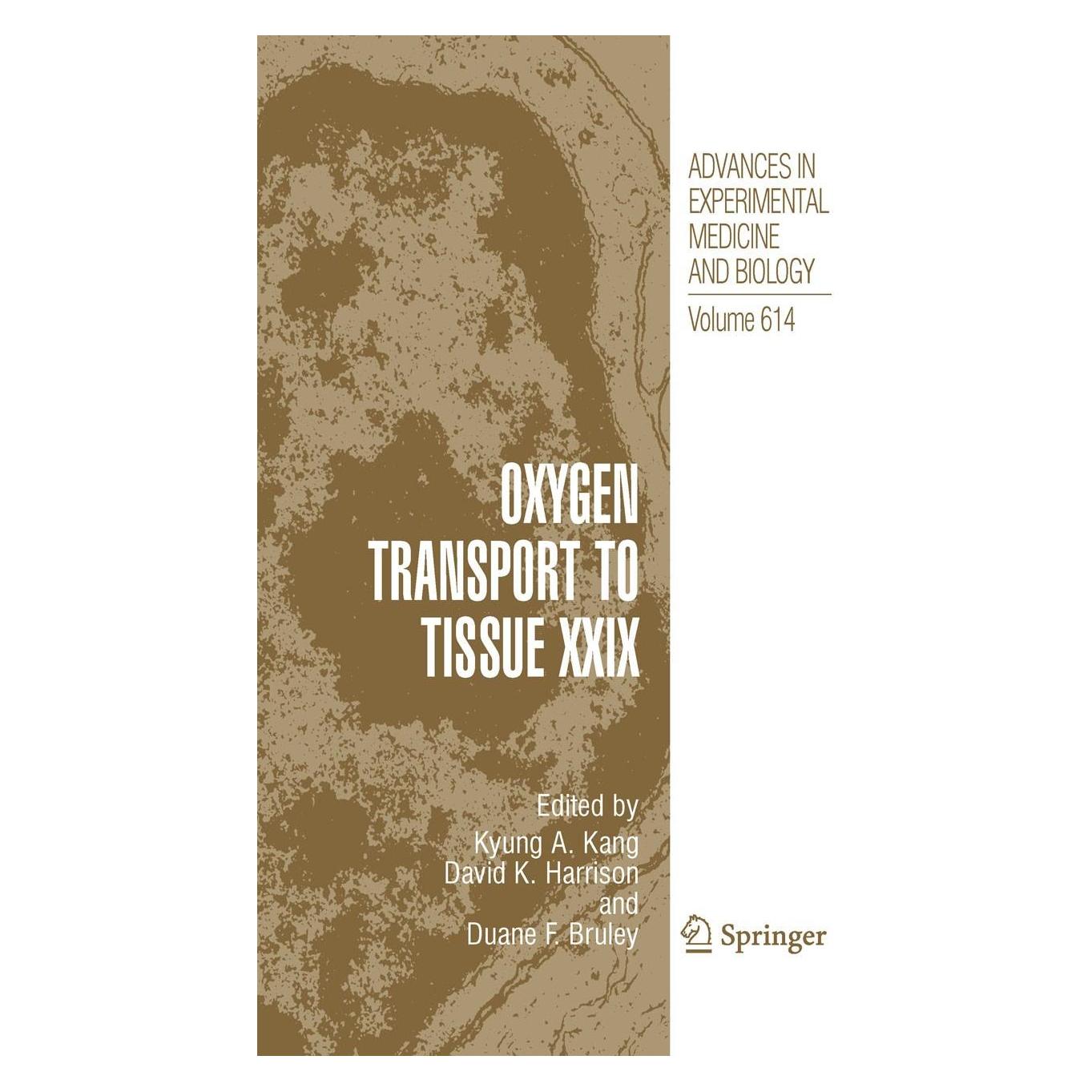 Springer Oxygen Transport to Tissue XXIX (Englisch, Hardcover, David K. Harrison, Duane F. Bruley, Kyung A. Kang) (9780387749105)