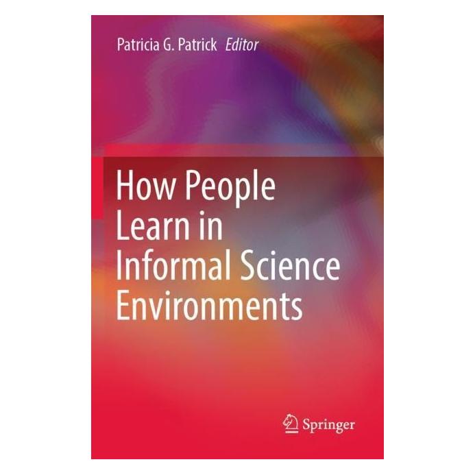 Springer How People Learn in Informal Science Environments (Englisch, Softcover, Patricia G. Patrick) (57043188)