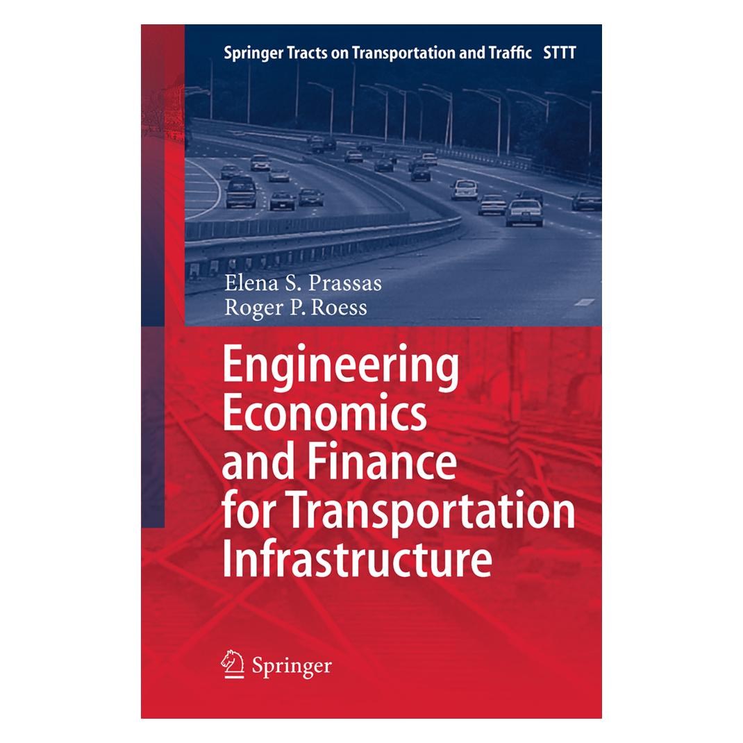 Springer Engineering Economics and Finance for Transportation Infrastructure (Englisch, Softcover, Elena S. Prassas, Roger P. Roess) (55595725)