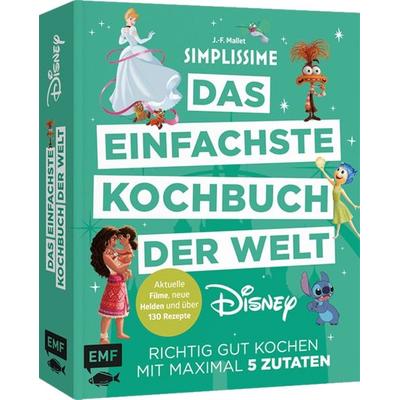 Simplissime – Das einfachste Kochbuch der Welt: Disney, Gebundene Ausgabe von Jean-Francois Mallet, Edition Michael Fischer / EMF Verlag,