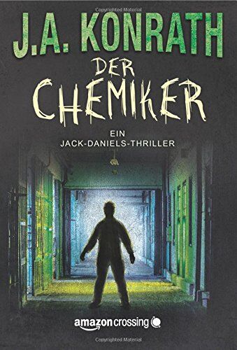 J.A. Konrath - Der Chemiker (Ein Jack Daniels Thriller, Band 4) - Preis vom 09.10.2026 07:28:09 h