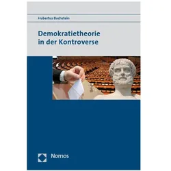 Demokratietheorie in der Kontroverse, Fachbücher von Hubertus Buchstein
