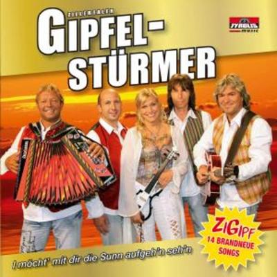 I Möcht Mit Dir Die Sunn Aufgehn Sehn - Zillertaler Gipfelstürmer, CD