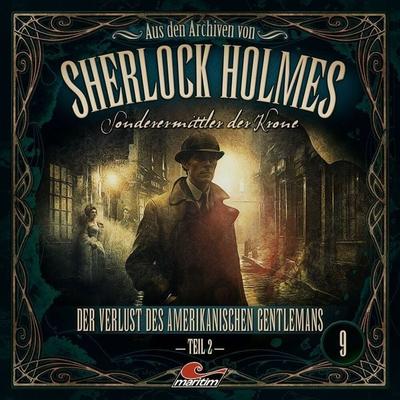 Aus den Archiven von Sherlock Holmes - Sonderermittler der Krone - Der Verlust des amerikanischen Gentlemans.Tl.2,1 Audio-CD - , CD, 9783962825300