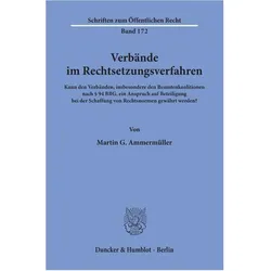 Verbände im Rechtsetzungsverfahren., Fachbücher von Martin G Ammermüller, Martin G. Ammermüller
