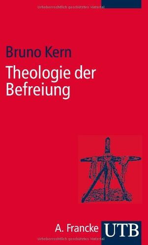 Bruno Kern - Theologie der Befreiung - Preis vom 11.10.2026 03:10:56 h