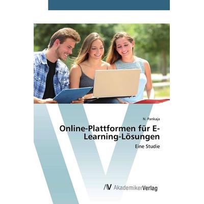 Online-Plattformen für E-Learning-Lösungen, Taschenbuch von N. Pankaja, AV Akademikerverlag, 978-620-0-66376-4