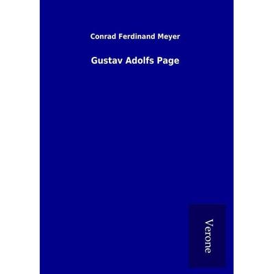 Gustav Adolfs Page, Gebundene Ausgabe von Conrad Ferdinand Meyer, BoD - Books on Demand
