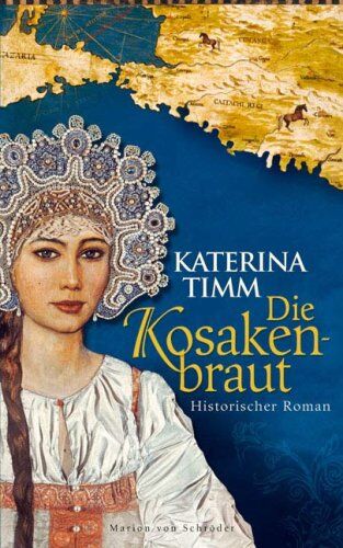 Katerina Timm - Die Kosakenbraut - Preis vom 30.09.2026 09:01:18 h