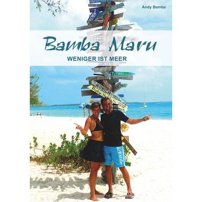 Bamba Maru, Taschenbuch von Andy Bamba, BoD – Books on Demand, 978-3-7448-9299-5
