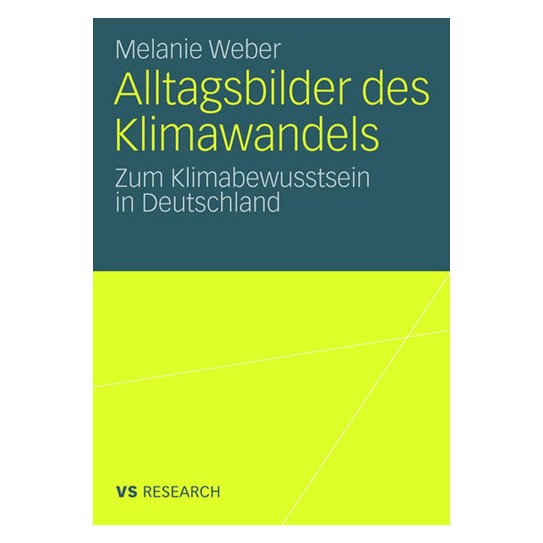 DUV Alltagsbilder des Klimawandels (Deutsch, Softcover, Melanie Weber) (8155312)