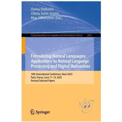 Formalizing Natural Languages: Applications to Natural Language Processing and Digital Hu, Fachbücher von Divna Petkovic, Max Silberztein, Olena Saint-Joanis