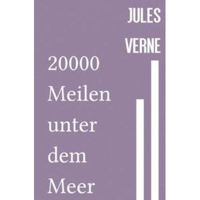 20000 Meilen unter dem Meer, Taschenbuch von Jules Verne, Epubli, 978-3-7531-6511-0