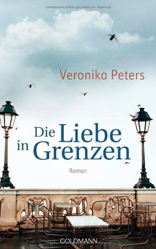 Veronika Peters - Die Liebe in Grenzen: Roman - Preis vom 13.10.2026 11:25:28 h