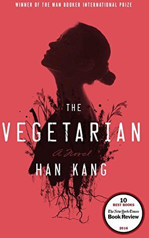 Han Kang - The Vegetarian: A Novel - Preis vom 18.10.2026 15:28:09 h