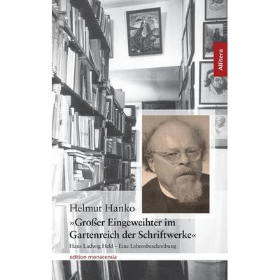 Großer Eingeweihter im Gartenreich der Schriftstücke, Taschenbuch von Helmut Hanko, Buch & media, 978-3-86520-126-3