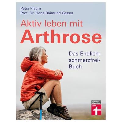 Aktiv leben mit Arthrose, Taschenbuch von Petra Plaum, Stiftung Warentest, 978-3-7471-0334-0
