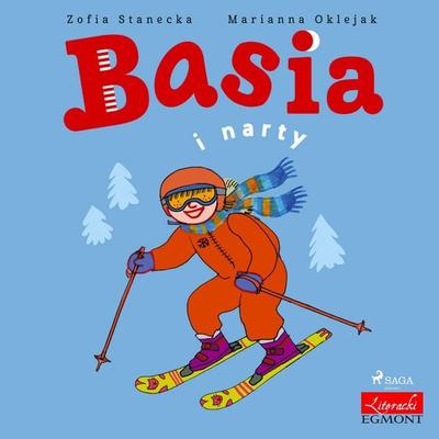 Basia i narty - Zofia Stanecka, Audio, 9788726177817
