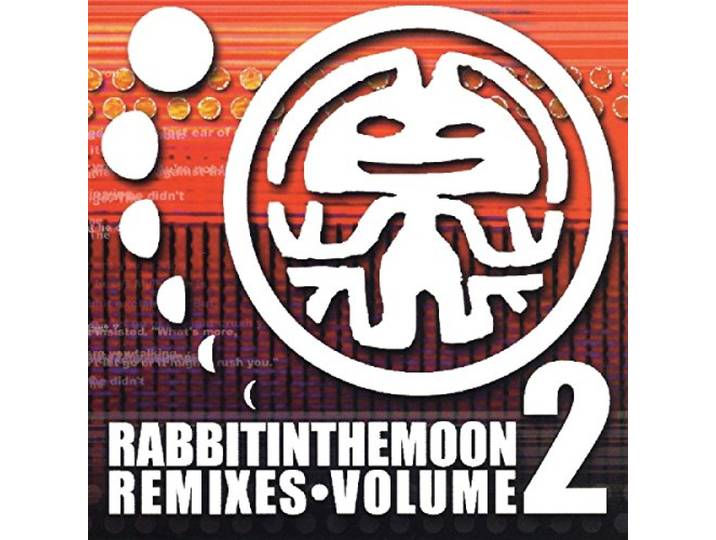 The Rabbit In The Moon Remixes