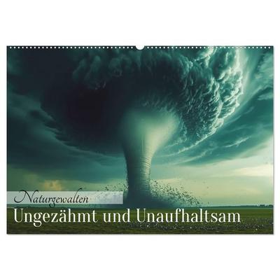 Naturgewalten - Ungezähmt und Unaufhaltsam (Wandkalender 2027 DIN A2 quer), CALVENDO Monatskalender
