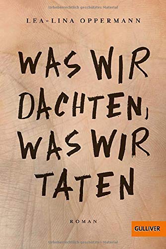 Lea-Lina Oppermann - Was wir dachten, was wir taten: Roman - Preis vom 19.10.2026 19:33:35 h