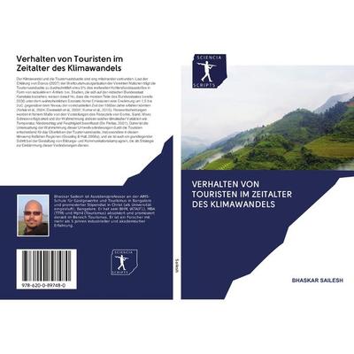 Verhalten von Touristen im Zeitalter des Klimawandels, Taschenbuch von Bhaskar Sailesh, Verlag Unser Wissen, 978-620-0-89748-0