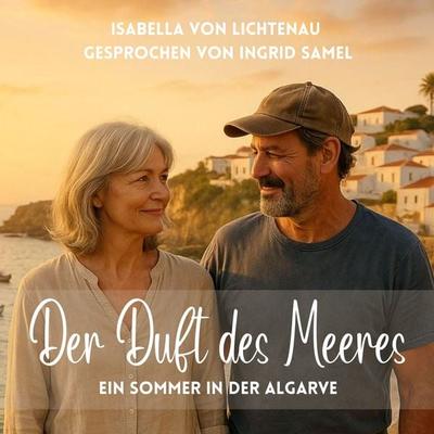 Der Duft des Meeres - Isabella Lichtenau, Audio, 4069829344609