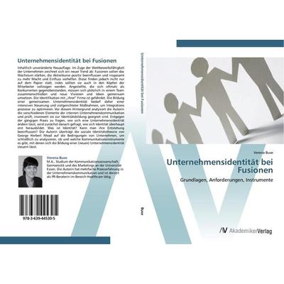 Unternehmensidentität bei Fusionen, Taschenbuch von Verena Buse, AV Akademikerverlag, 978-3-639-44530-5