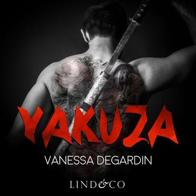 Yakuza - Vanessa Degardin, Audio, 9789180511643