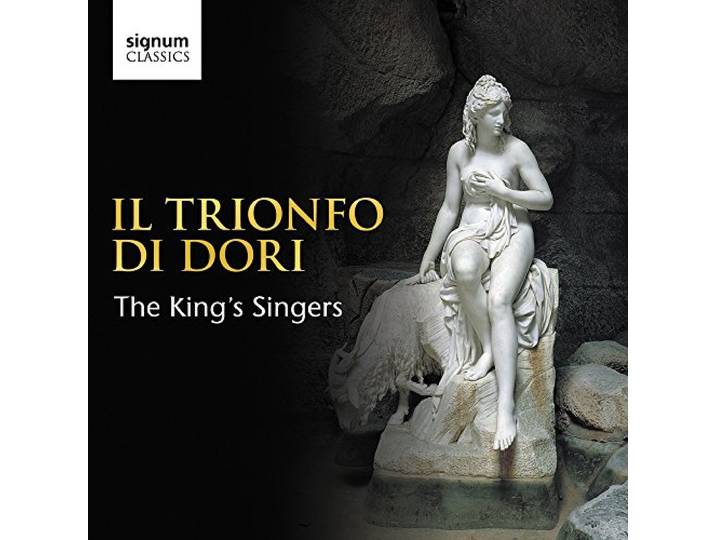 The King's Singers - Il Trionfo Di Dori
