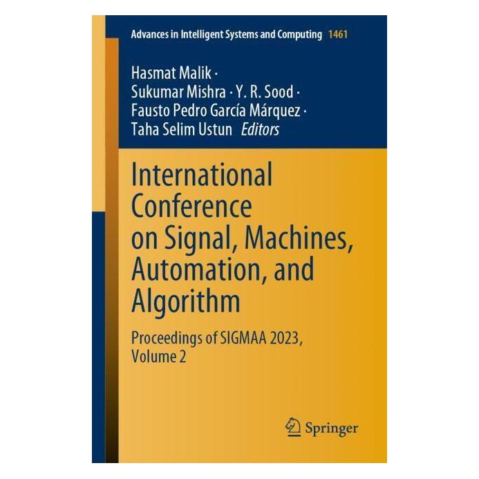 Springer International Conference on Signal, Machines, Automation, and Algorithm (Englisch, Softcover, Fausto Pedro García Márquez, Hasmat Malik, Mishra, Sukumar Mishra, Sukumar/R Sood et al, Taha Selim Ustun, Y, Y. R. Sood) (57094367)