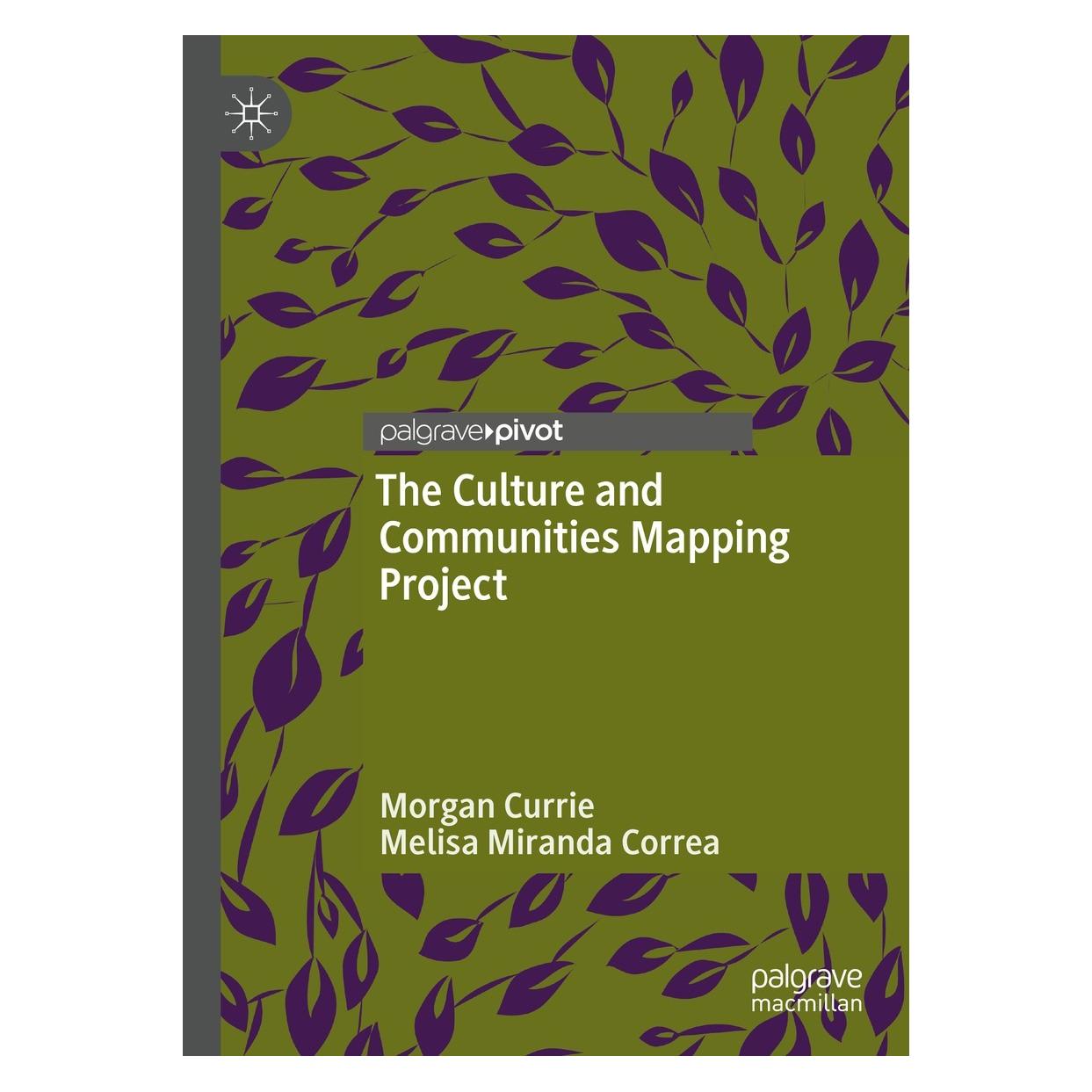 Springer The Culture and Communities Mapping Project (Englisch, Hardcover, Melisa Miranda Correa, Morgan Currie) (9783030886509)