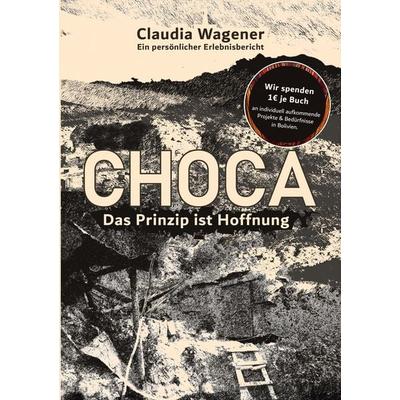 Das Prinzip ist Hoffnung, Taschenbuch von Claudia Wagener, BoD – Books on Demand, 978-3-695-18419-4