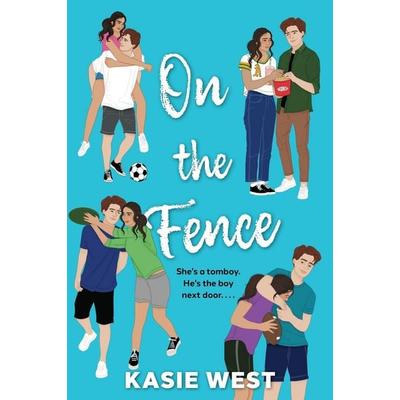 On the Fence, Taschenbuch von Kasie West, Harper Collins (US), 978-0-06-347151-1