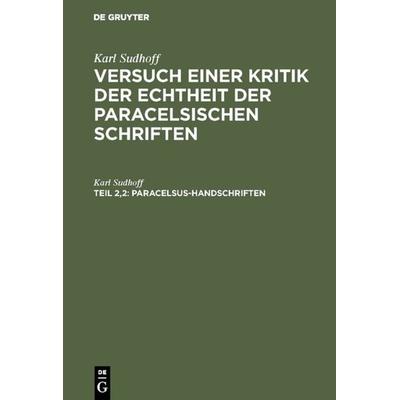 Paracelsus-Handschriften, Gebundene Ausgabe von Karl Sudhoff, De Gruyter, 978-3-11-130709-1