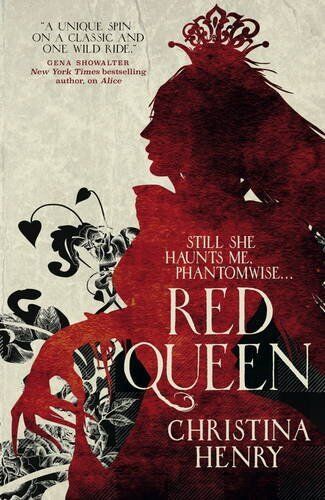 Christina Henry - The Red Queen (Chronicles of Alice 2) - Preis vom 06.10.2026 07:26:00 h