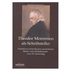 Theodor Mommsen als Schriftsteller, Fachbücher von Karl Zangemeister