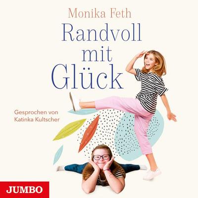 Randvoll mit Glück - Monika Feth, Audio, 4066338534835