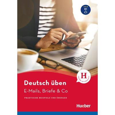 E-Mails, Briefe & Co, Taschenbuch von Lilli Marlen Brill,Marion Techmer,Marketa Görgen, Hueber, 978-3-19-067493-0
