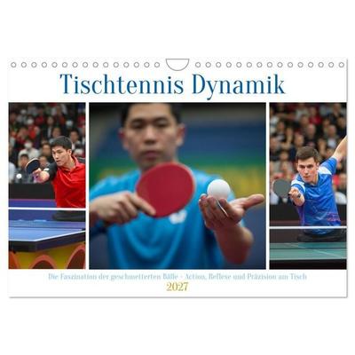 Tischtennis Dynamik (Wandkalender 2027 DIN A4 quer), CALVENDO Monatskalender